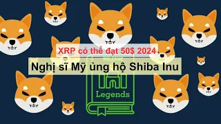 Chính trị gia Mỹ đang hold Shiba Inu. 91% holder Shiba đang mất tiền. XRP có thể đạt 50$ năm 2024