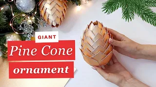 DIY PAPER PINE СONE ORNAMENT (GLAM✨ and GIANT!) | Christmas Ornaments DIY