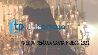 PREGÓN SEMANA SANTA PRIEGO 2022