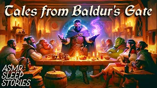 Enchanting Baldur's Gate Tales | Cozy British ASMR | Dungeons and Dragons Fantasy Bedtime Stories