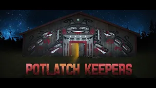 Potlatch Keepers | Lindsay Mae Willie | Animiki See Distribution