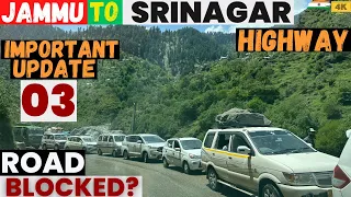 Jammu to Srinagar highway latest update 02-May-2024