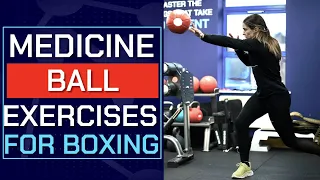 Top 20 Medicine Ball Exercises for Boxing