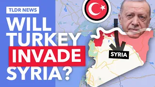 Could Turkey Invade Syria?