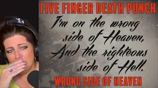 FIRST TIME LISTENING TO FIVE FINGER DEATH PUNCH "WRONG SIDE OF HEAVEN" - REACTION...THIS BROKE ME :(