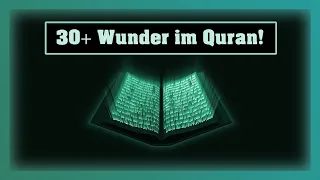 30+ Wunder im Quran, die NIEMAND leugnen kann...