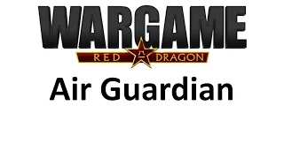 Wargame Red Dragon - Air Guardian