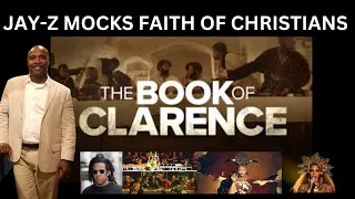 Book Of Clarence - Jay-Z Mocks The Christian Faith