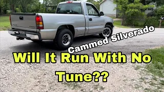 CAM SWAP WITH NO TUNE?