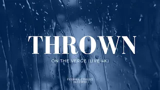 Thrown - On the Verge (Live 4k at Pandora, Utrecht 26/11/2023)