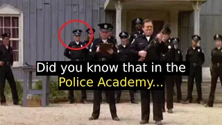 Did you know that in Police Academy...