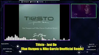 Tiësto - Just Be (Van Vazquez & Niko Garcia Unofficial Remix)