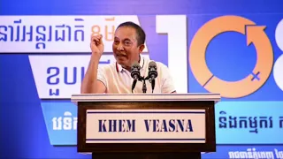 Mr Khem Veasna speech about behaviour Cambodian peaple 2019. Khem Veasna speech on 08th, 3, 2019.