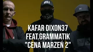 Kafar Dixon37 - "Cena Marzeń 2" feat. Grammatik (Eldo, Jotuze) scratch DJ Gondek, prod. MilionBeats