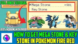 How To Get Mega Stone & Key Stone In Pokemon Fire Red X | Full Tutorial | 100% Working | In Hindi