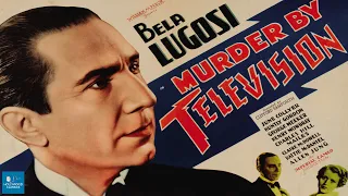 Murder by Television (1935) | Mystery & Thriller | Bela Lugosi, June Collyer, Huntley Gordon