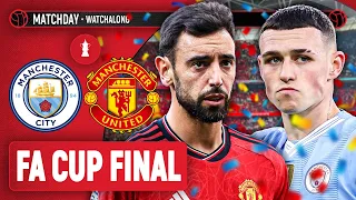 Man City 1-2 Man United | FA Cup Final LIVE STREAM WatchAlong