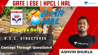 Concept Through Question-4 | RCC Structure | HPCL | HAL | ESE 21-22 | Ashvin Shukla