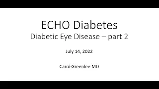 Diabetic Eye Disease, part 2