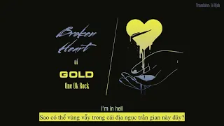 [Vietsub] Broken Heart Of Gold - One Ok Rock