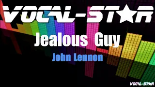 John Lennon - Jealous Guy (Karaoke Version) with Lyrics HD Vocal-Star Karaoke