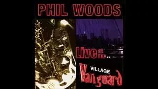 Phil Woods Live at the Village Vanguard Springsville