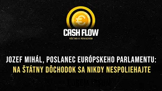 Jozef Mihál: Fico likviduje dôchodkový systém, mladí ho nezaujímajú / CASHFLOW #8