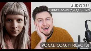 Vocal Coach Reacts! Aurora! Murder Song (5,4,3,2,1) Live!