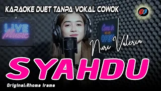 Syahdu Karaoke Duet || Tanpa Vokal Cowok (COVER: NURI VALERIA) Cipt:Rhoma Irama