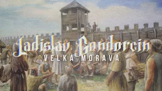 Ladislav Gondorčin - Velká Morava (OFFICIAL MUSIC VIDEO)