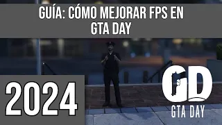 | GUÍA | CÓMO MEJORAR FPS EN GTA DAY | ACTUALIZADO 2024 | PC DE BAJOS RECURSOS | MEJORAR RENDIMIENTO