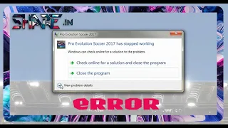 Pro Evolution Soccer 2017 Fix Error Master League 2019-2020 Stopped Working [Solved]