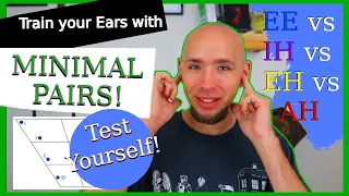 All Front Vowels Slow Minimal Pairs | EE vs IH vs EH vs AH | American English Ear Training