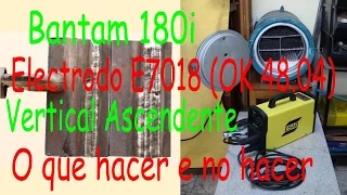 Soldadura con Electrodo revestido E7018 - Consejos para presentación en Vertical Ascendente