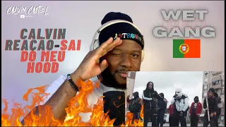 CALVIN | Reação - Wet Bed Gang - Sai do meu Hood | Ngana Zambi  ALBUM 🔥🔥🔥 🇦🇴🇵🇹