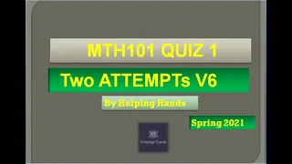 MTH101 quiz 1 spring2021 live attempt By Helping Hands|v6|