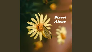 Street Alone