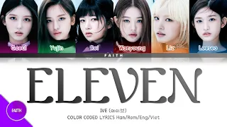 [Vietsub] IVE (아이브) - ELEVEN (Color Coded Lyrics)