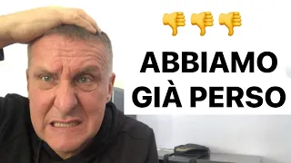 ABBIAMO GIÀ PERSO !