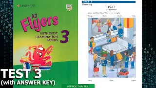 Flyers 3 TEST 3 Authentic Examination Papers - Listening Tests 3 (Có ĐÁP ÁN & SÁCH PDF ở phần mô tả)