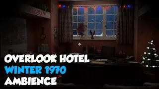 🎃 The Overlook Hotel: Winter 1970 | HORROR AMBIENCE