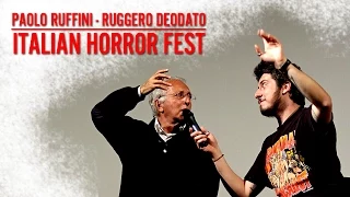 Ruggero Deodato - Paolo Ruffini - Italian Horror Fest