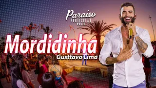 Gusttavo Lima - Mordidinha | DVD Paraíso Particular  (MUSICA NOVA)