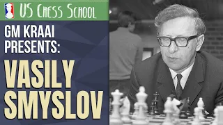 Vasily Smyslov: Endgame Virtuoso | U.S. Chess School feat. GM Kraai 1.12.2021