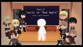 AOT reacts to Bad apple [Eren AU's] (Part 2)