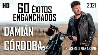 DAMIÁN CÓRDOBA ENGANCHADOS 2021 (1/2 TEMA) 60 ÉXITOS !!! REEDITADO ALTA CALIDAD !!!