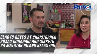 Gladys Reyes at Christopher Roxas ibinahagi ang sikreto sa matatag nilang relasyon | TV Patrol