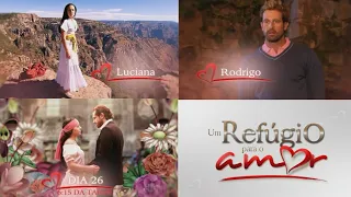 Um Refúgio Para o Amor l 1° Chamada, destacando Luciana e Rodrigo (26/06/2023)