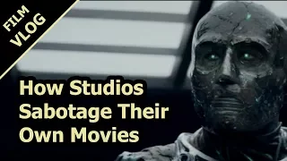 How Studios Sabotage Their Own Movies