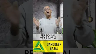 How will be year 2023 for PERSONAL YEAR no.6 || Master Numerologist - Sanddeep Bajaj